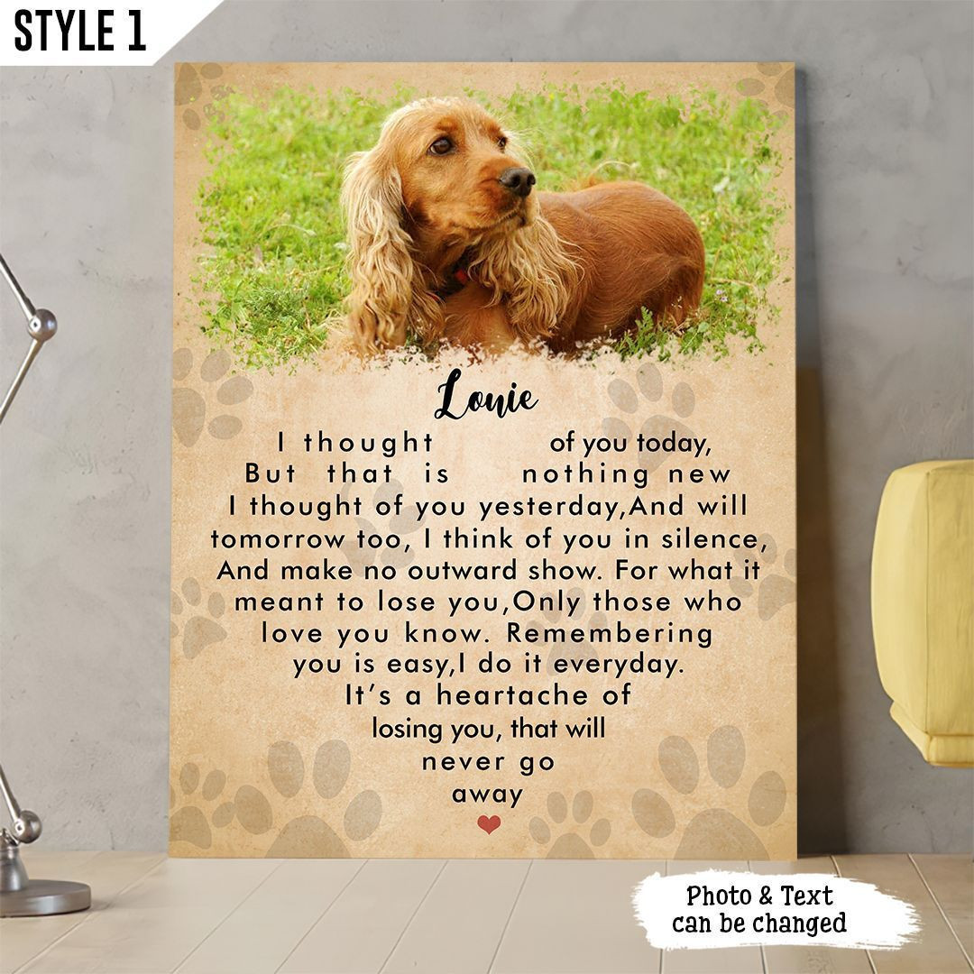 Custom Canvas Print | I Thought Of You Today But That Is Nothing New Dog Poem | Personalized Dog Memorial Gift With Dog Picture